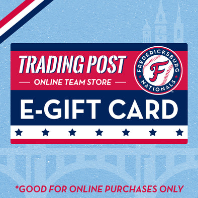 Fredericksburg Nationals E-Gift Card (Online Purchases)